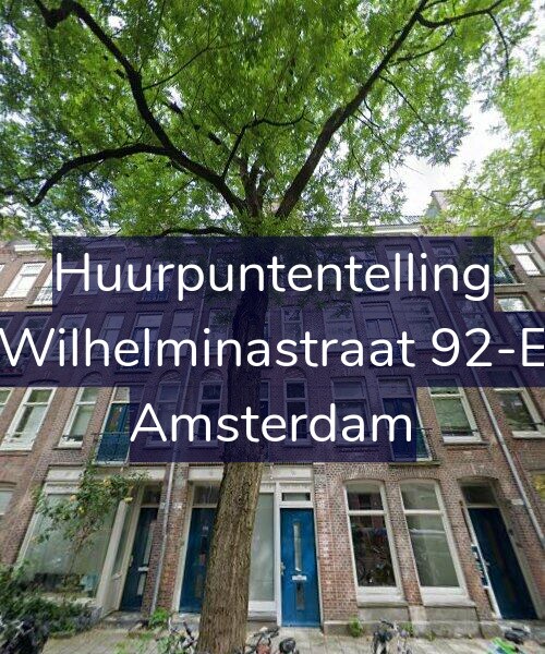 Foto gevel Huurpuntentelling voor Wilhelminastraat 92-E, Amsterdam