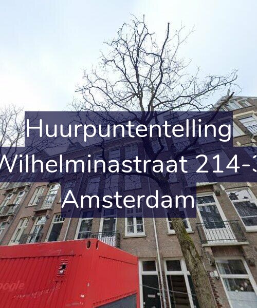 Foto gevel Huurpuntentelling voor Wilhelminastraat 214-3, Amsterdam
