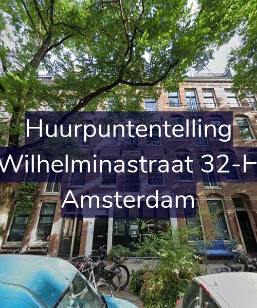 Foto gevel Huurpuntentelling voor Wilhelminastraat 32-H, Amsterdam
