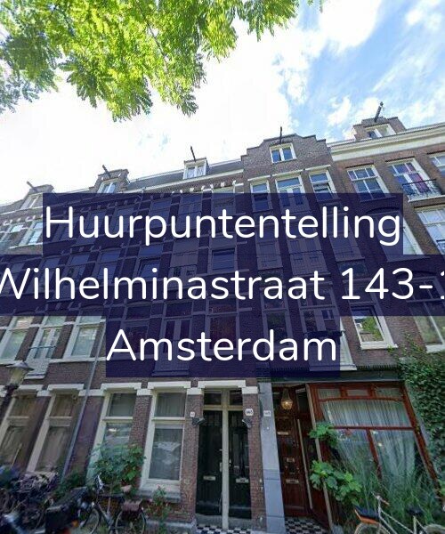 Foto gevel Huurpuntentelling voor Wilhelminastraat 143-1, Amsterdam