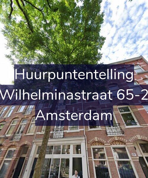 Foto gevel Huurpuntentelling voor Wilhelminastraat 65-2, Amsterdam