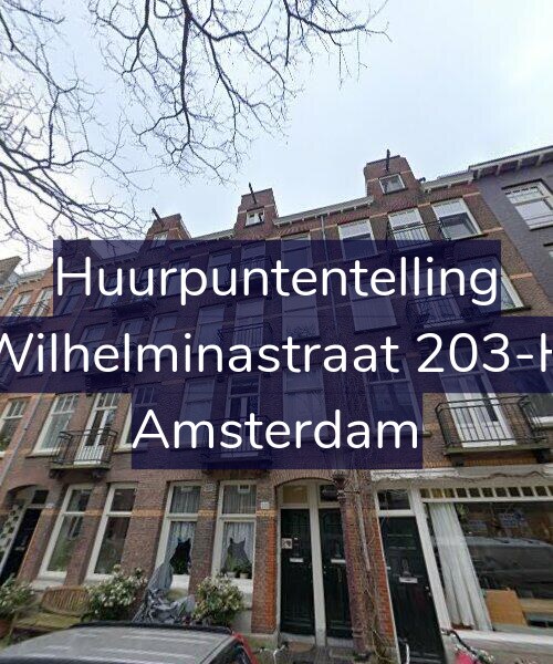 Foto gevel Huurpuntentelling voor Wilhelminastraat 203-H, Amsterdam