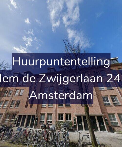 Foto gevel Huurpuntentelling voor Willem de Zwijgerlaan 243-A, Amsterdam