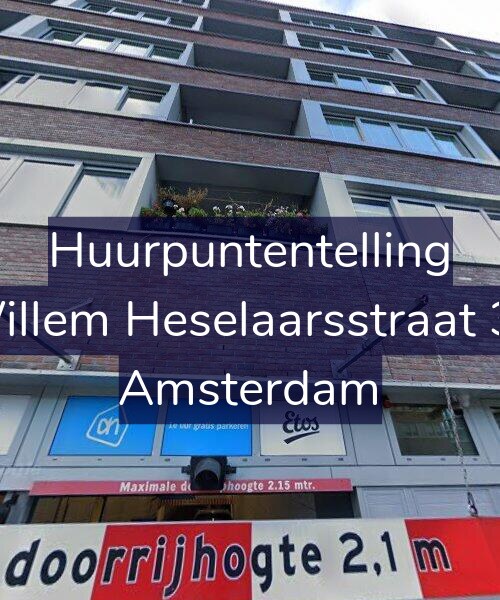Foto gevel Huurpuntentelling voor Willem Heselaarsstraat 30, Amsterdam