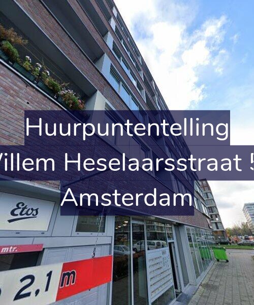 Foto gevel Huurpuntentelling voor Willem Heselaarsstraat 58, Amsterdam