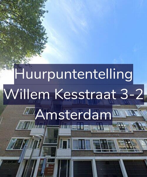 Foto gevel Huurpuntentelling voor Willem Kesstraat 3-2, Amsterdam