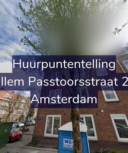 Foto gevel Huurpuntentelling voor Willem Passtoorsstraat 2-H, Amsterdam