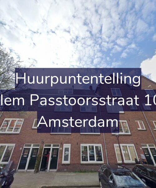 Foto gevel Huurpuntentelling voor Willem Passtoorsstraat 10-H, Amsterdam