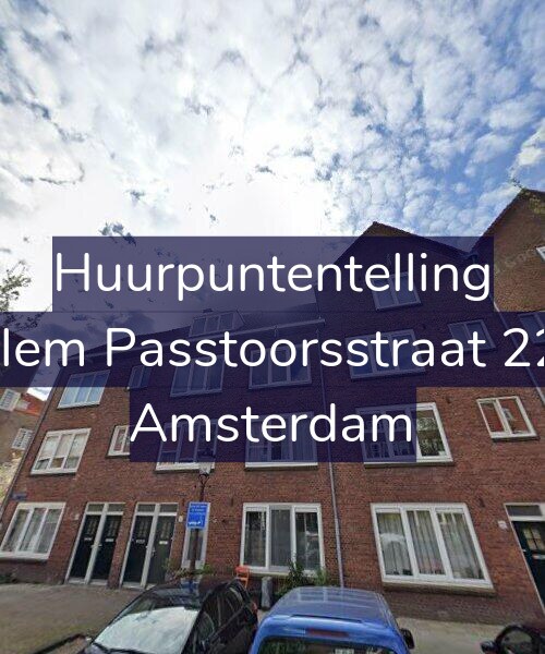 Foto gevel Huurpuntentelling voor Willem Passtoorsstraat 22-H, Amsterdam
