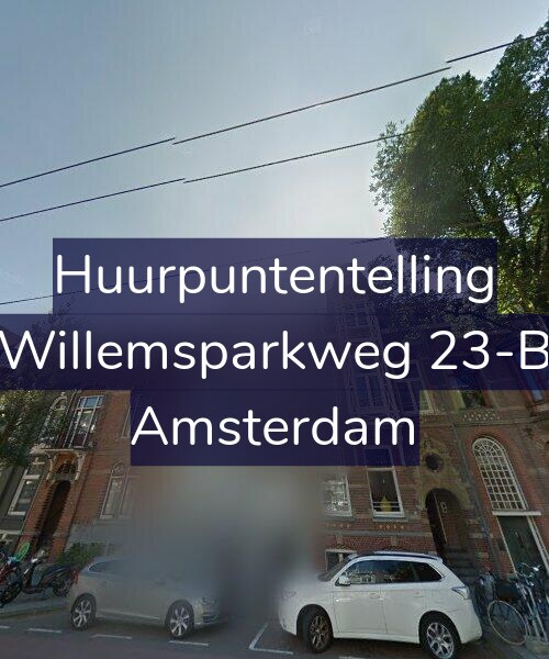Foto gevel Huurpuntentelling voor Willemsparkweg 23-B, Amsterdam