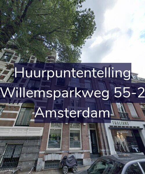 Foto gevel Huurpuntentelling voor Willemsparkweg 55-2, Amsterdam