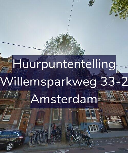 Foto gevel Huurpuntentelling voor Willemsparkweg 33-2, Amsterdam