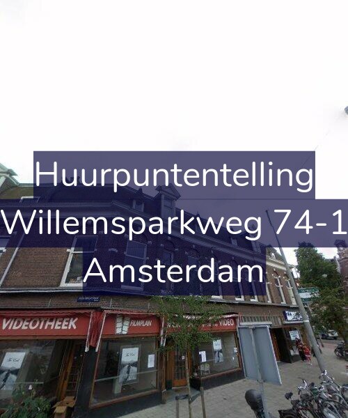 Foto gevel Huurpuntentelling voor Willemsparkweg 74-1, Amsterdam