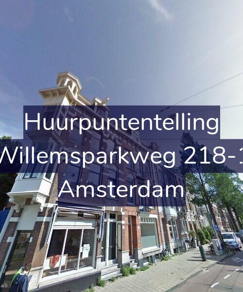 Foto gevel Huurpuntentelling voor Willemsparkweg 218-1, Amsterdam