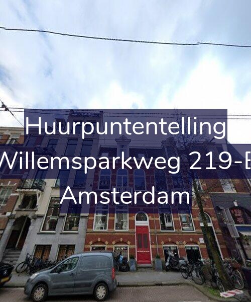 Foto gevel Huurpuntentelling voor Willemsparkweg 219-B, Amsterdam