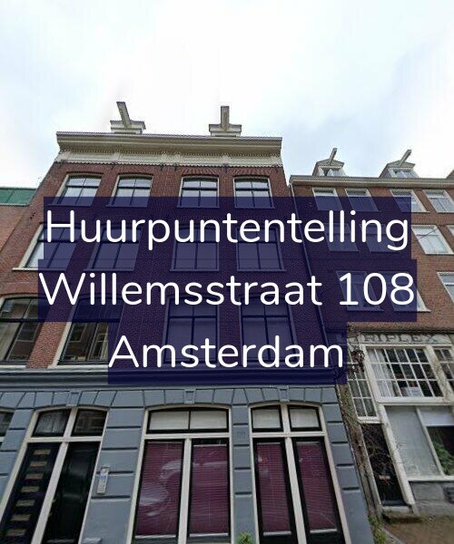 Foto gevel Huurpuntentelling voor Willemsstraat 108, Amsterdam