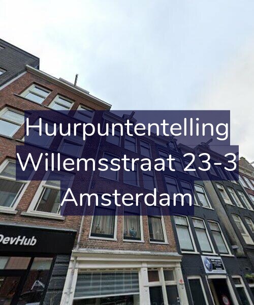 Foto gevel Huurpuntentelling voor Willemsstraat 23-3, Amsterdam