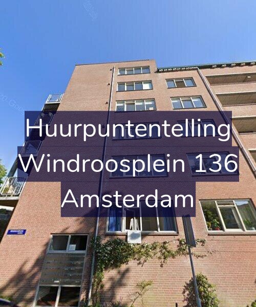 Foto gevel Huurpuntentelling voor Windroosplein 136, Amsterdam