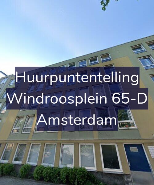 Foto gevel Huurpuntentelling voor Windroosplein 65-D, Amsterdam