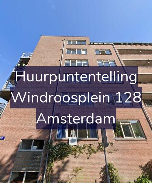 Foto gevel Huurpuntentelling voor Windroosplein 128, Amsterdam