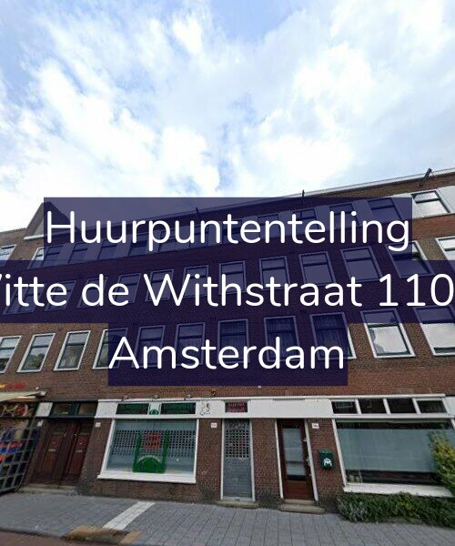 Foto gevel Huurpuntentelling voor Witte de Withstraat 110-1, Amsterdam