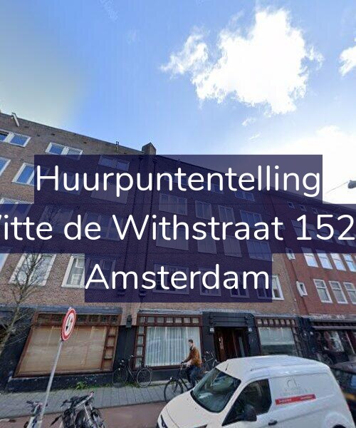 Foto gevel Huurpuntentelling voor Witte de Withstraat 152-3, Amsterdam