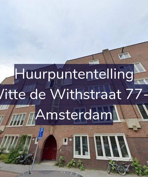 Foto gevel Huurpuntentelling voor Witte de Withstraat 77-A, Amsterdam
