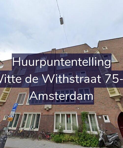 Foto gevel Huurpuntentelling voor Witte de Withstraat 75-C, Amsterdam
