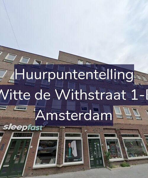 Foto gevel Huurpuntentelling voor Witte de Withstraat 1-B, Amsterdam