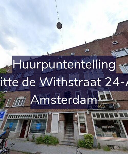 Foto gevel Huurpuntentelling voor Witte de Withstraat 24-A1, Amsterdam