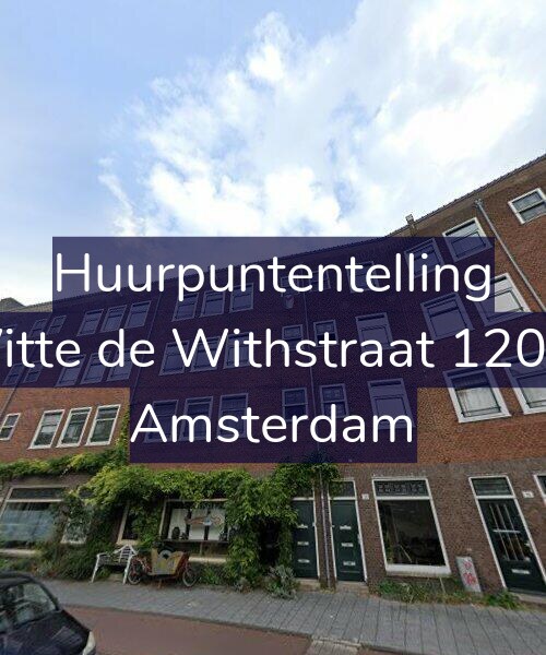 Foto gevel Huurpuntentelling voor Witte de Withstraat 120-3, Amsterdam