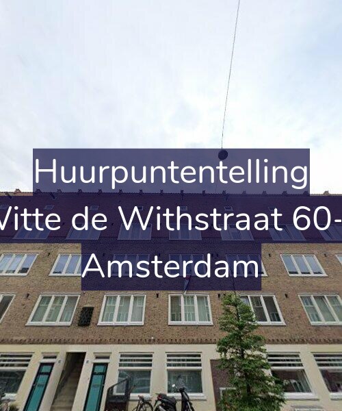 Foto gevel Huurpuntentelling voor Witte de Withstraat 60-2, Amsterdam