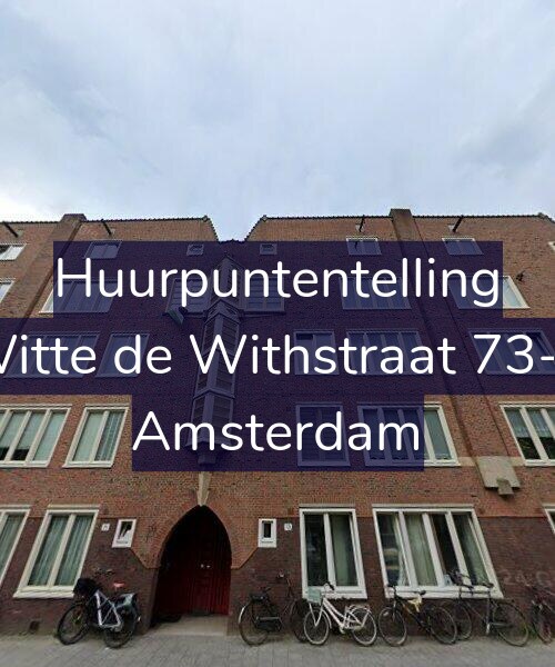 Foto gevel Huurpuntentelling voor Witte de Withstraat 73-B, Amsterdam