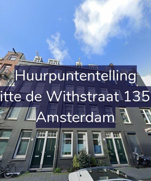Foto gevel Huurpuntentelling voor Witte de Withstraat 135-H, Amsterdam
