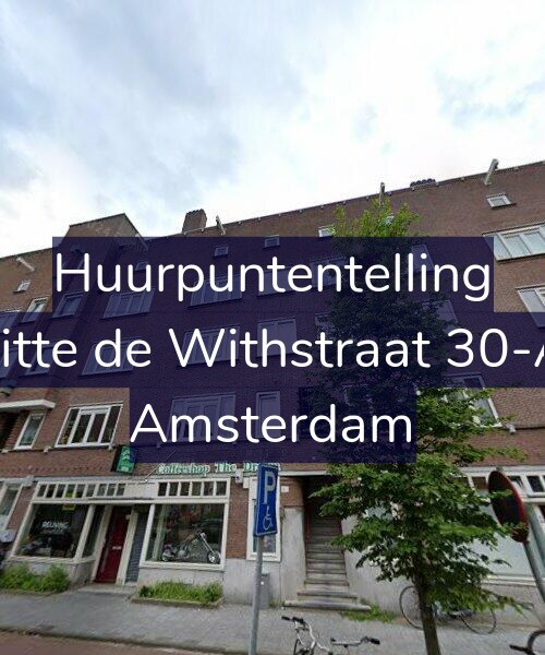 Foto gevel Huurpuntentelling voor Witte de Withstraat 30-A2, Amsterdam
