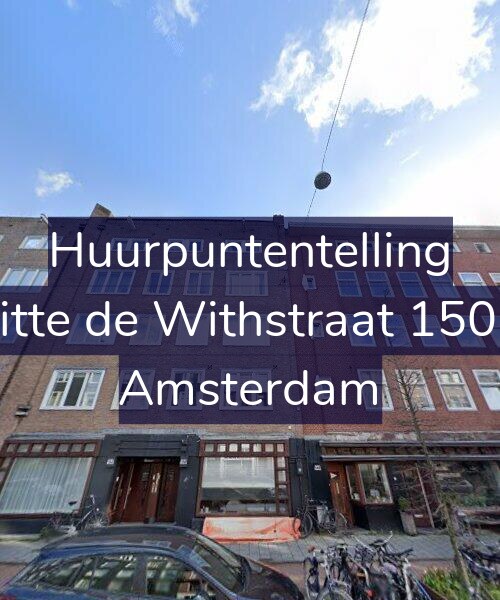 Foto gevel Huurpuntentelling voor Witte de Withstraat 150-H, Amsterdam