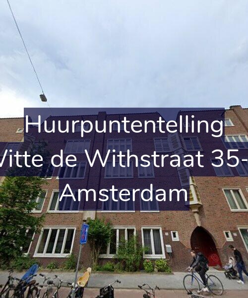 Foto gevel Huurpuntentelling voor Witte de Withstraat 35-B, Amsterdam