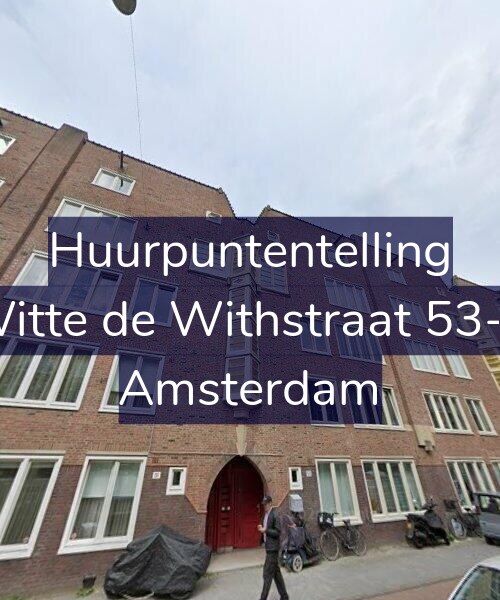 Foto gevel Huurpuntentelling voor Witte de Withstraat 53-B, Amsterdam