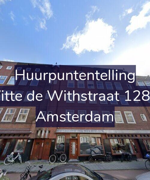 Foto gevel Huurpuntentelling voor Witte de Withstraat 128-3, Amsterdam
