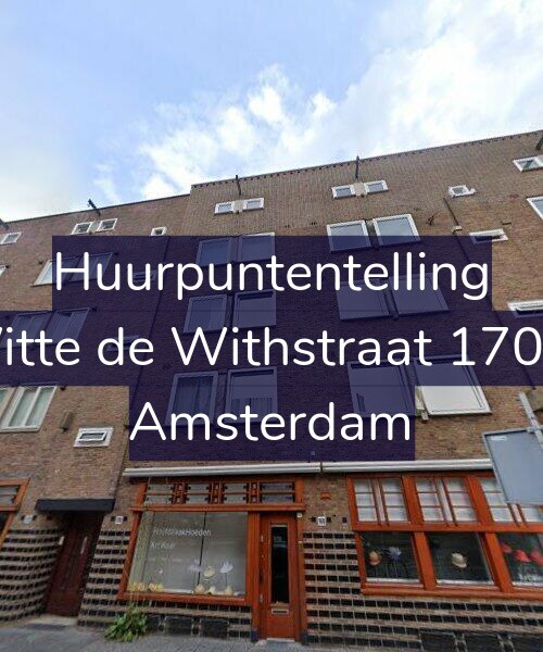 Foto gevel Huurpuntentelling voor Witte de Withstraat 170-1, Amsterdam