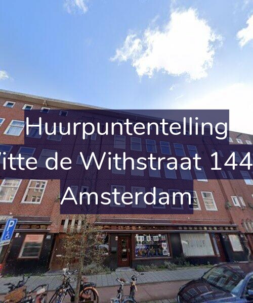 Foto gevel Huurpuntentelling voor Witte de Withstraat 144-2, Amsterdam