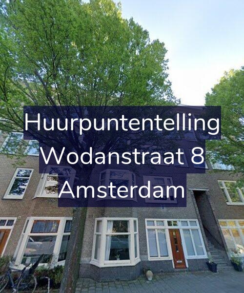 Foto gevel Huurpuntentelling voor Wodanstraat 8, Amsterdam