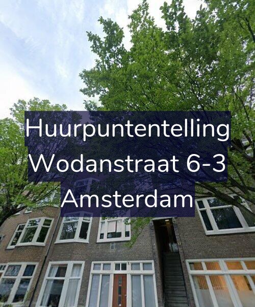 Foto gevel Huurpuntentelling voor Wodanstraat 6-3, Amsterdam