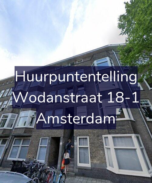 Foto gevel Huurpuntentelling voor Wodanstraat 18-1, Amsterdam