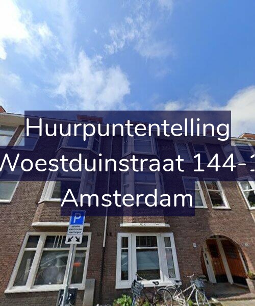 Foto gevel Huurpuntentelling voor Woestduinstraat 144-1, Amsterdam