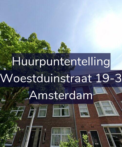 Foto gevel Huurpuntentelling voor Woestduinstraat 19-3, Amsterdam