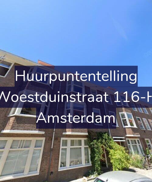 Foto gevel Huurpuntentelling voor Woestduinstraat 116-H, Amsterdam