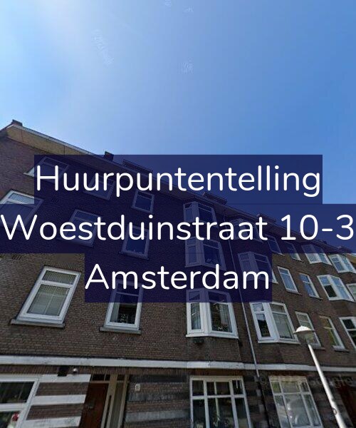 Foto gevel Huurpuntentelling voor Woestduinstraat 10-3, Amsterdam