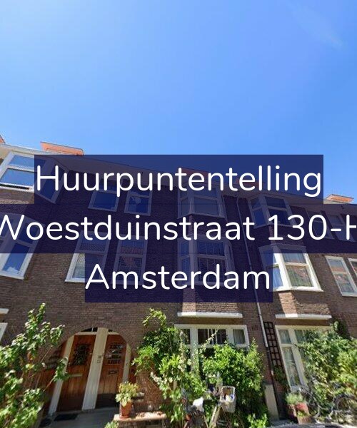 Foto gevel Huurpuntentelling voor Woestduinstraat 130-H, Amsterdam