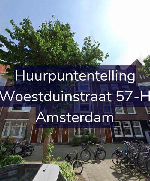 Foto gevel Huurpuntentelling voor Woestduinstraat 57-H, Amsterdam